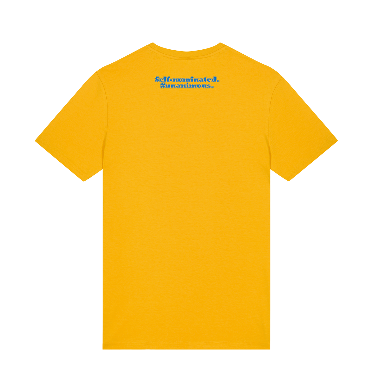 Student of the Year unisex t-shirt in Spectra Yellow, back: Self-nominated. #Unanimous.