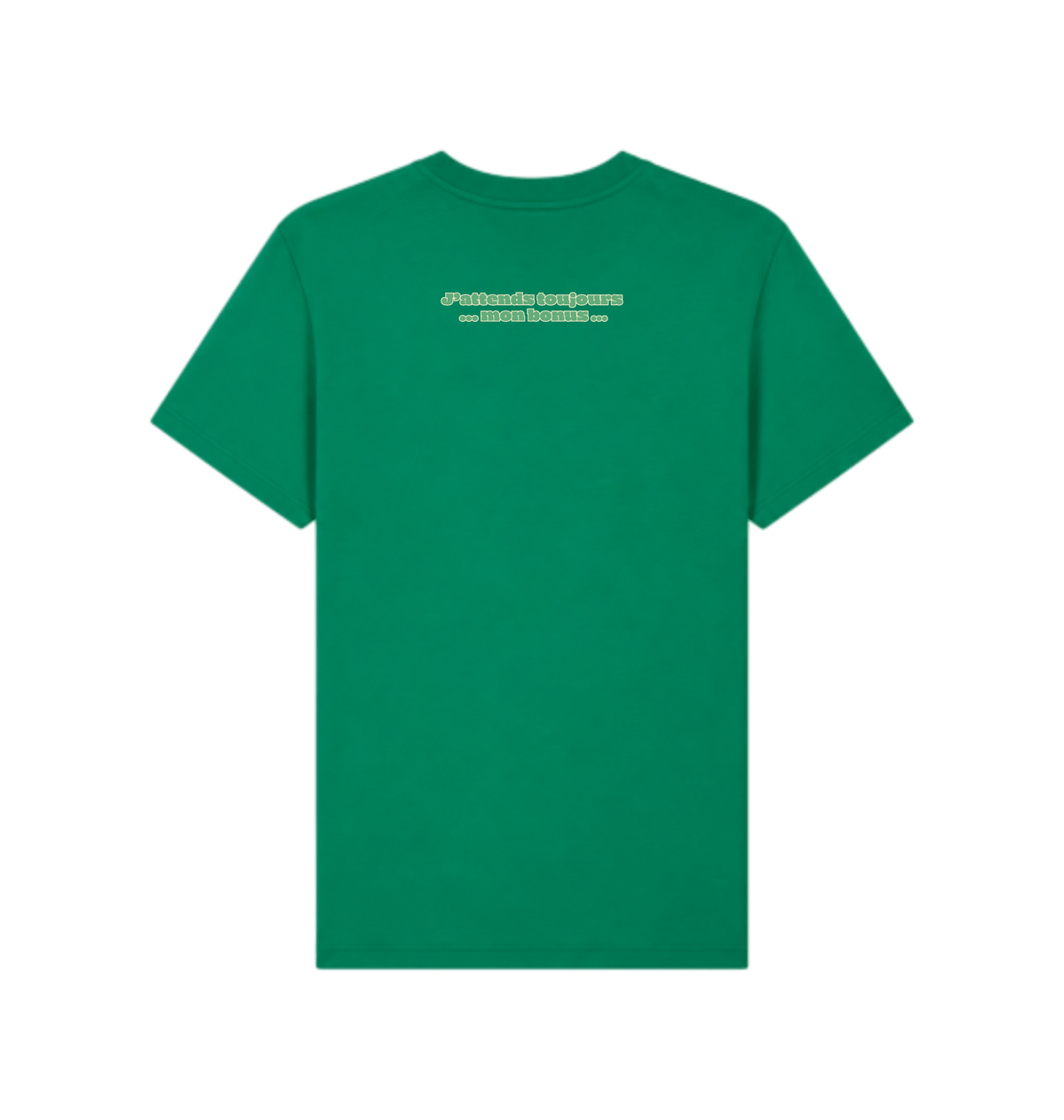 “Employé du mois” T-shirt, Verdant Green, achterkant: “J'attends toujours mon bonus”