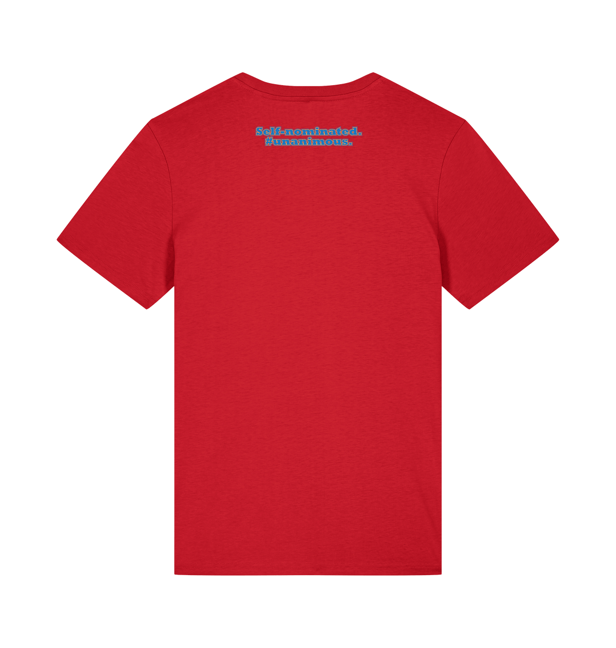 Student of the Year unisex t-shirt in Red, back: Self-nominated. #Unanimous.