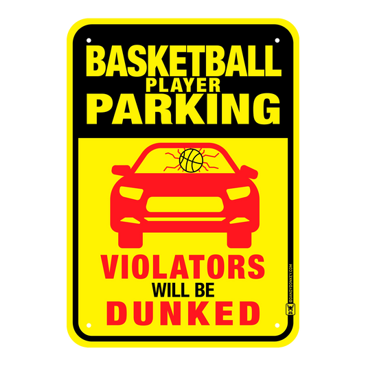Basket Player Funny 'No Parking' Sign