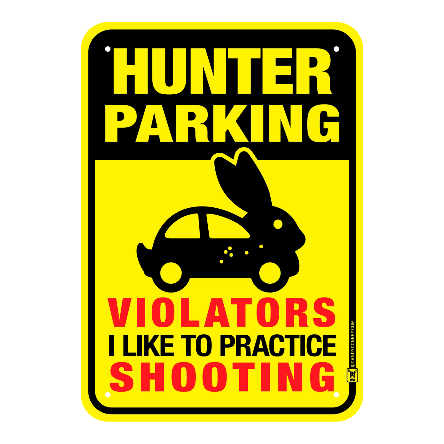 Hunter Funny 'No Parking' Sign