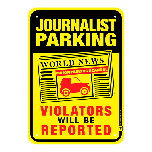 Panneau « interdiction de stationner » cocasse pour journalistes