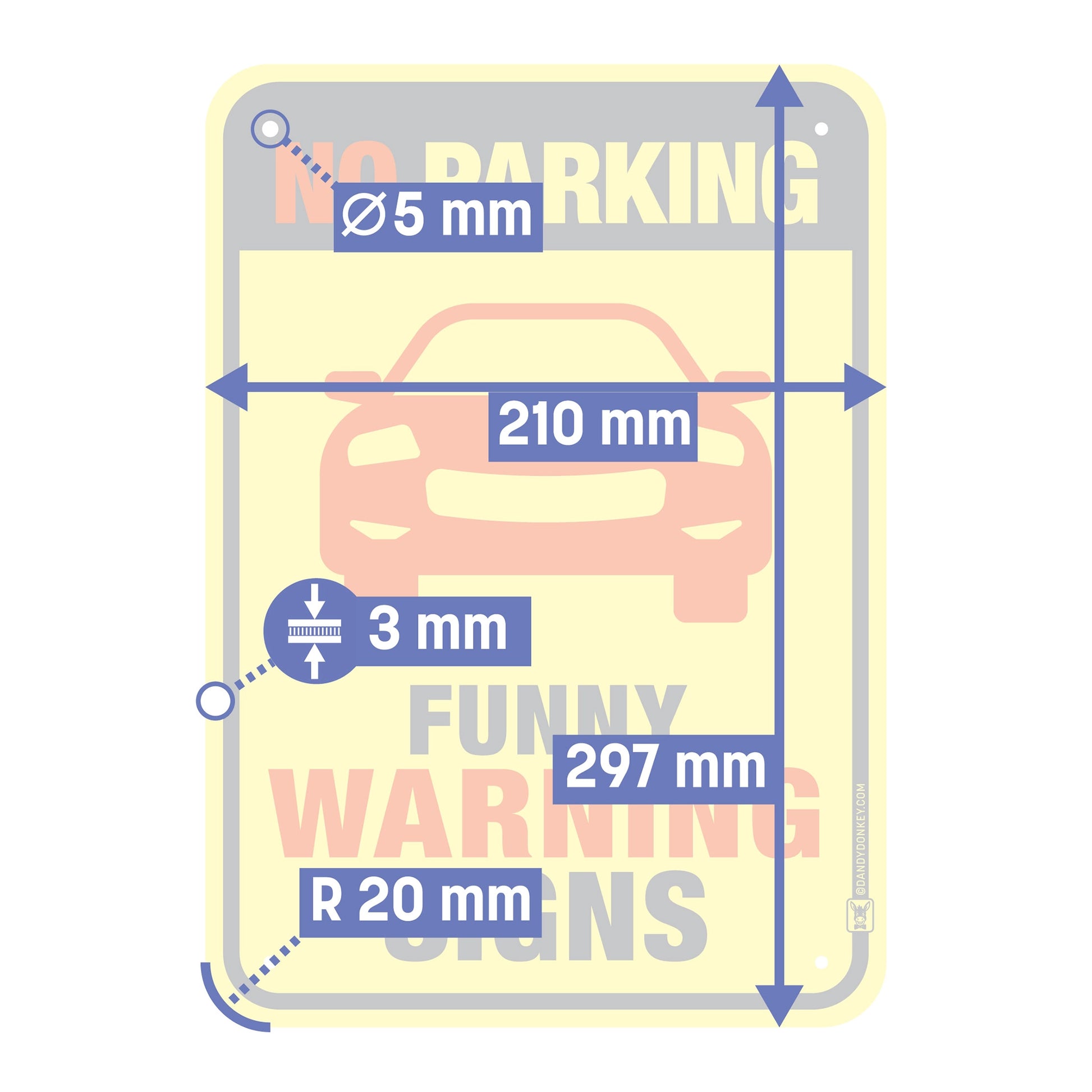 Funny 'No Parking' sign dimensions