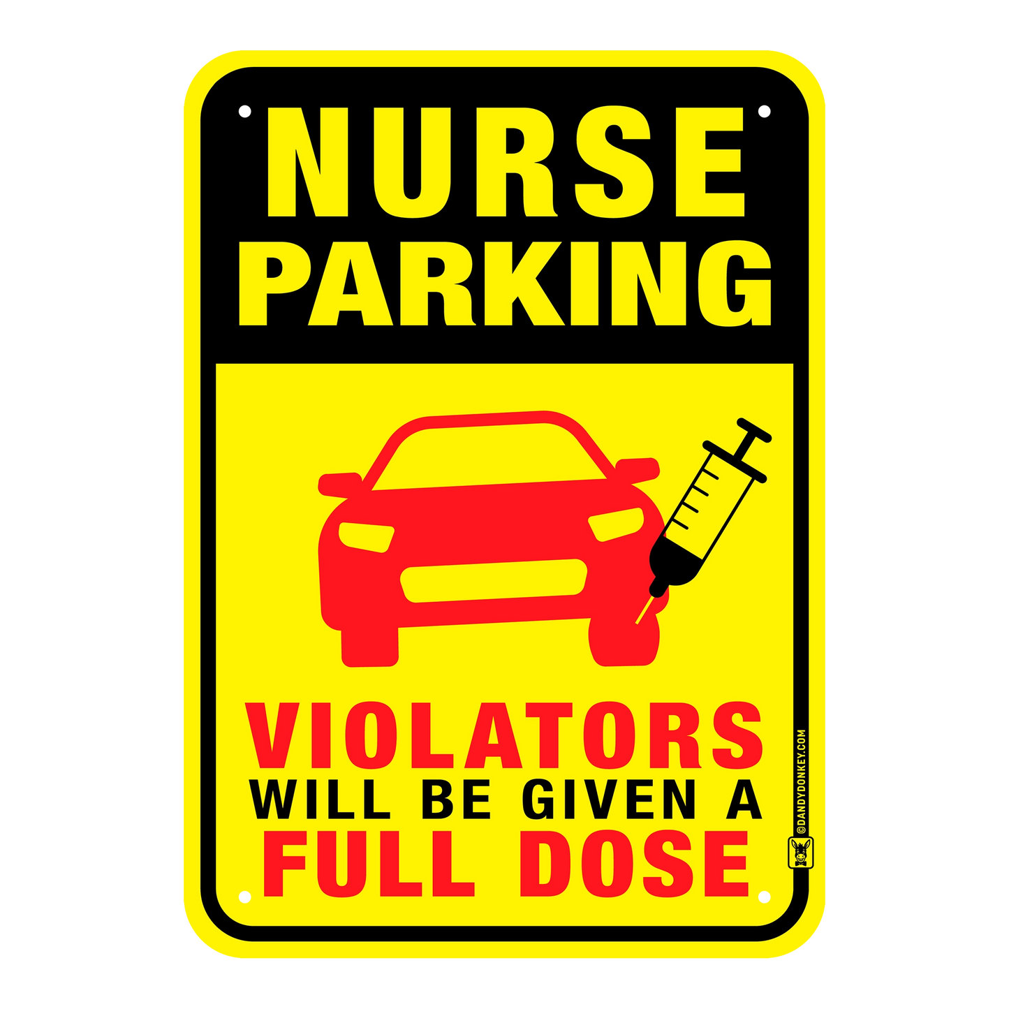 Nurse Funny 'No Parking' Sign