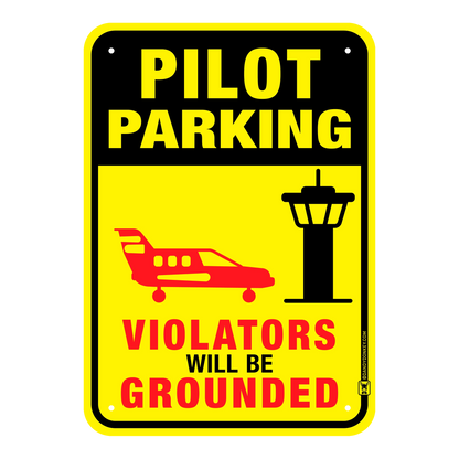 Pilot Funny 'No Parking' Sign