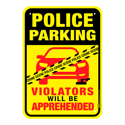 Funny No Parking Sign for Police officers